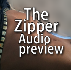 Audio Book Excerpt: The Zipper (17 min)